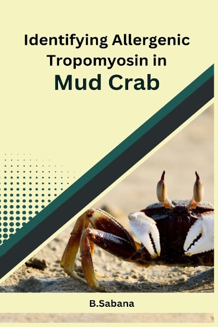 Identifying Allergenic Tropomyosin in Mud Crab