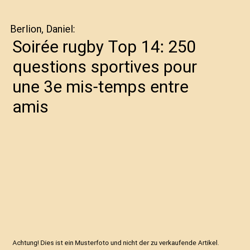 Soirée rugby Top 14: 250 questions sportives pour une 3e mis-temps entre amis
