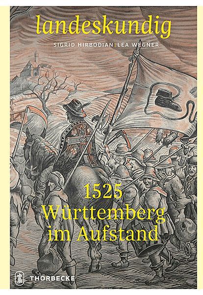 1525 - Württemberg im Aufstand