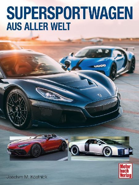 Supersportwagen aus aller Welt