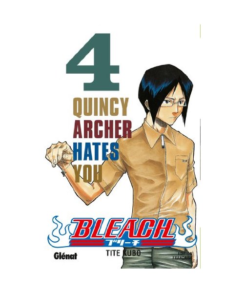 Bleach, tome 4 : Quincy Archer hates you