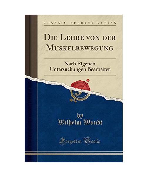 Die Lehre von der Muskelbewegung