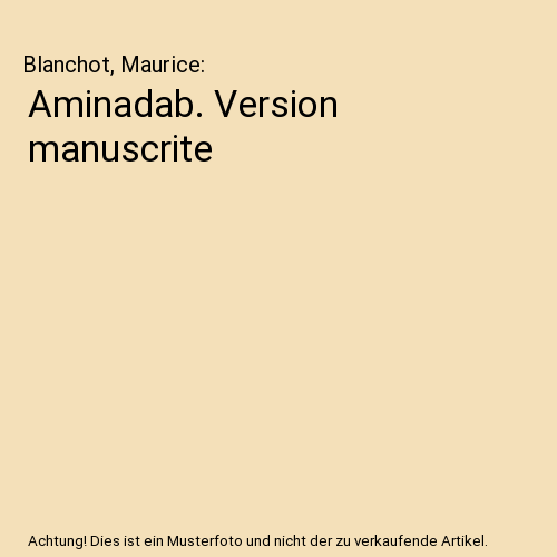 Aminadab. Version manuscrite