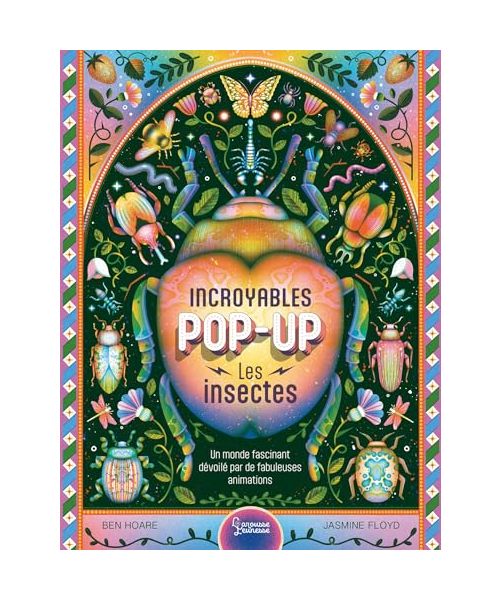 Incroyables pop-up - Les insectes