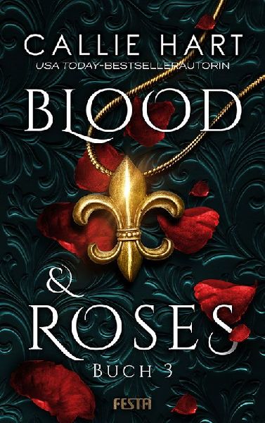 Blood & Roses - Buch 3