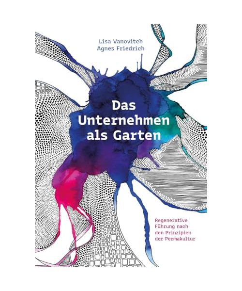 Das Unternehmen als Garten