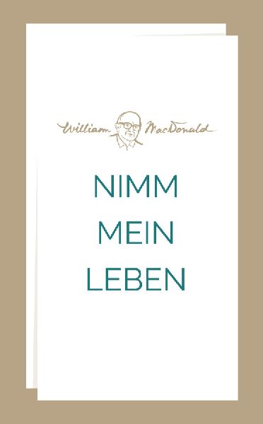 Nimm mein Leben