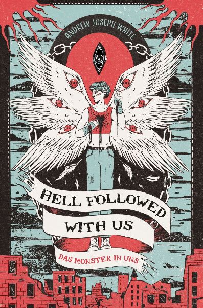 Hell Followed with us - Das Monster in uns: Eine düstere postapokalyptische Fantasy - Auf Goodreads gefeiert! Erstauflage mit gestaltetem Farbschnitt