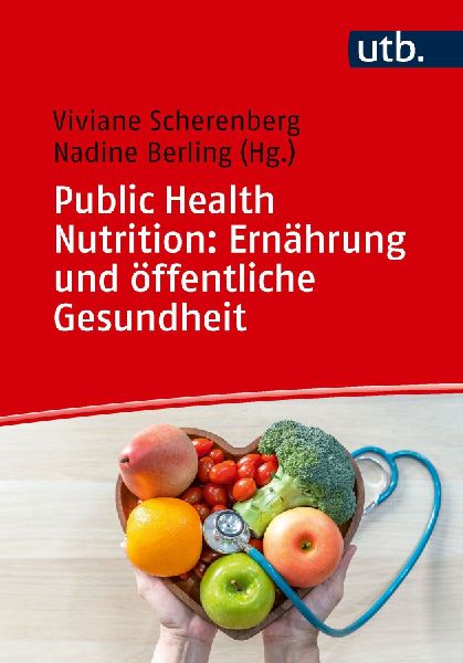 Public Health Nutrition: Ernährung und öffentliche Gesundheit
