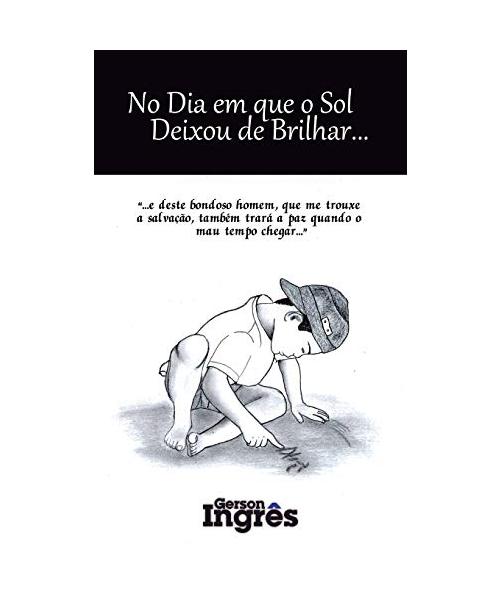 No Dia em que o Sol Deixou de Brilhar