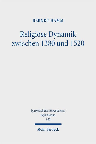 Religiöse Dynamik zwischen 1380 und 1520