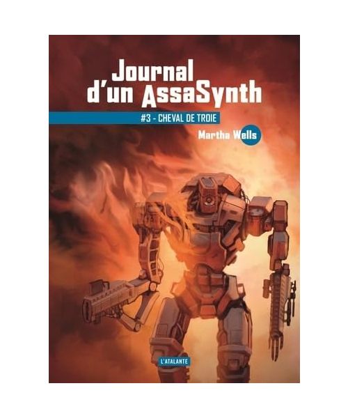 Cheval de Troie: JOURNAL D'UN ASSASYNTH LIVRE 3