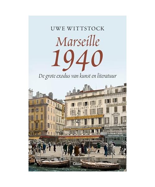Marseille 1940: de grote exodus van kunst en literatuur