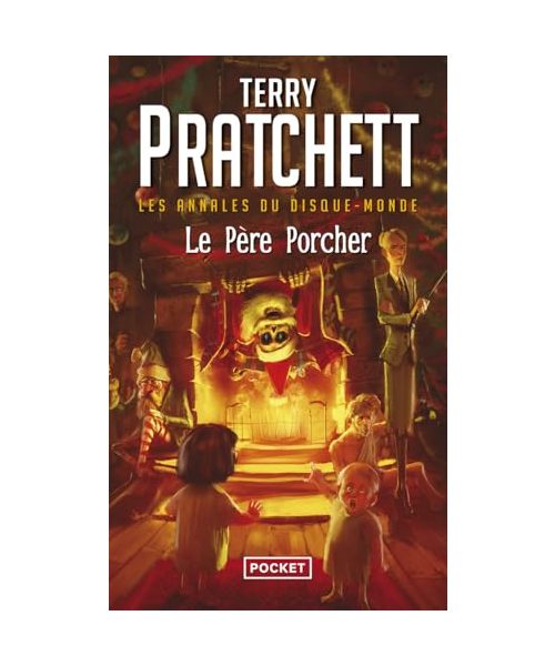 Le père Porcher : Les annales du Disque-Monde