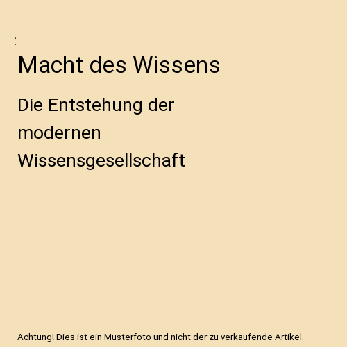 Macht des Wissens