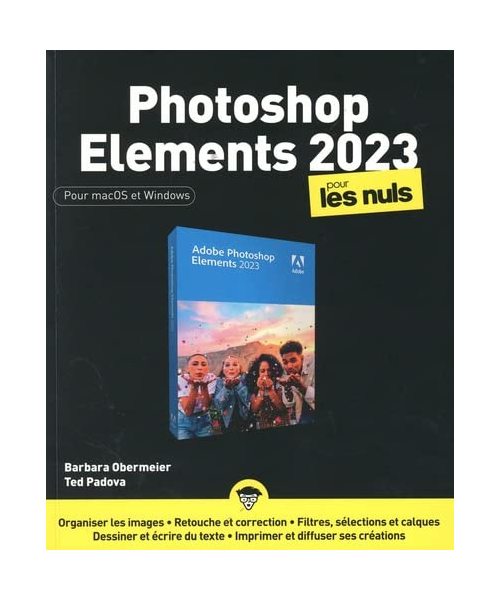 Photoshop Elements 2023 Pour les Nuls