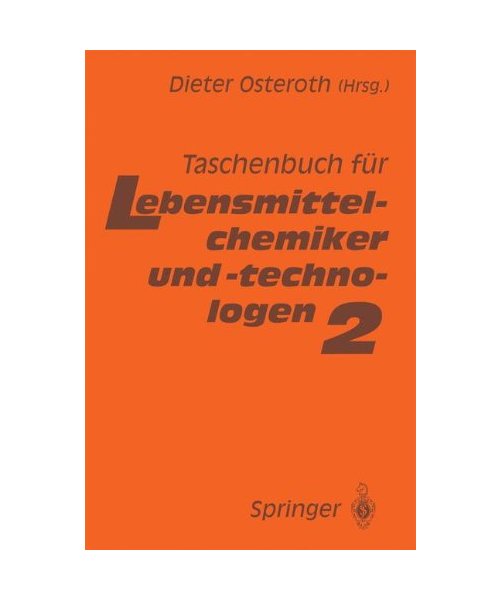 Taschenbuch für Lebensmittelchemiker und -technologen. Hrsg. v. Frede, Wolfgang.