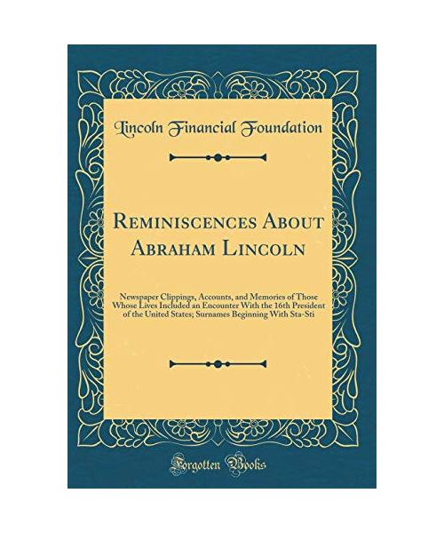 Reminiscences About Abraham Lincoln