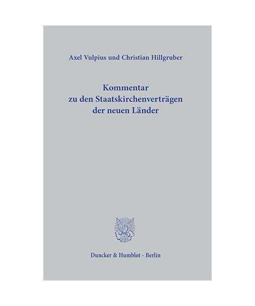 Kommentar zu den Staatskirchenverträgen der neuen Länder.