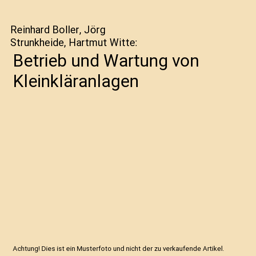 Betrieb und Wartung von Kleinkläranlagen