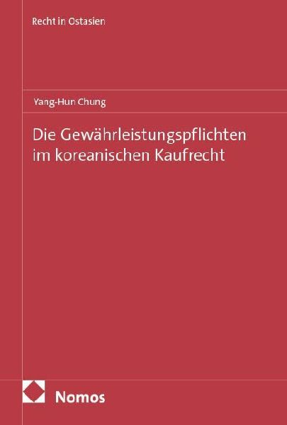 Die Gewährleistungspflichten im koreanischen Kaufrecht