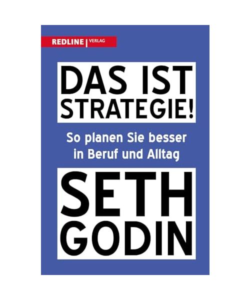 Das ist Strategie!