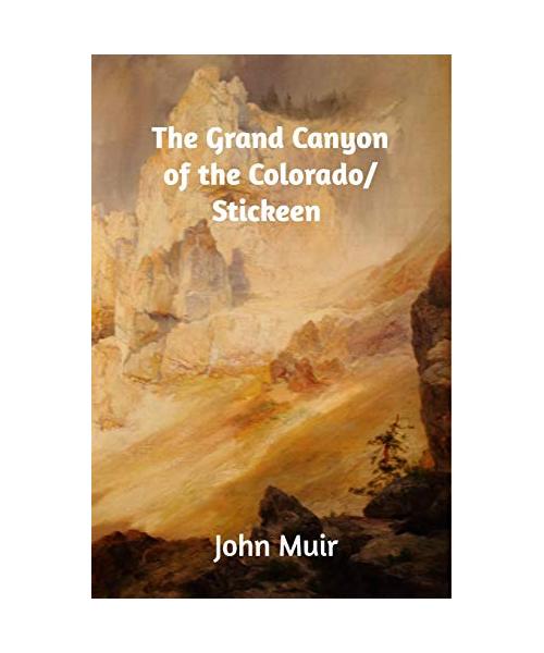 The Grand Canyon of the Colorado/Stickeen