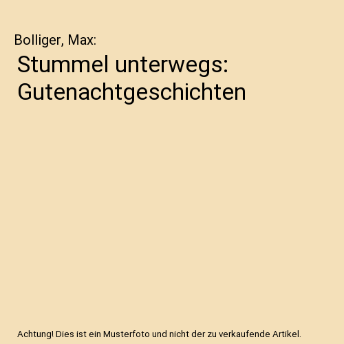 Stummel unterwegs: Gutenachtgeschichten