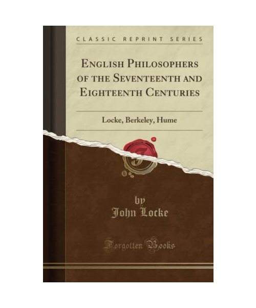 English Philosophers of the Seventeenth and Eighteenth Centuries