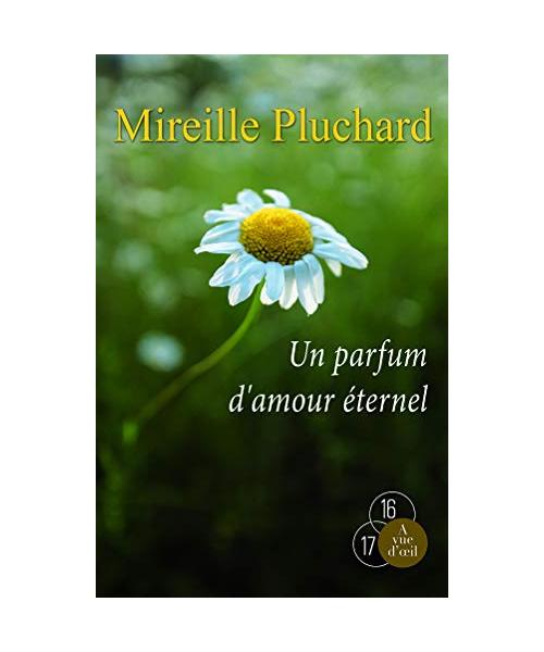 Un parfum d'amour éternel