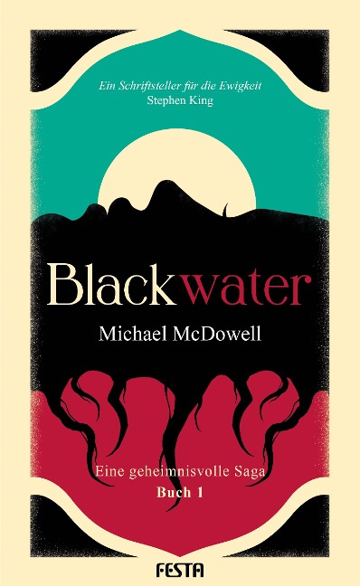 BLACKWATER - Eine geheimnisvolle Saga - Buch 1: Thriller