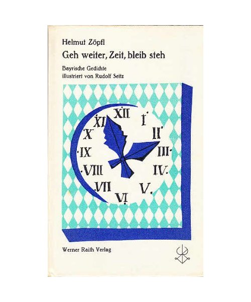Geh weiter, Zeit, bleib steh