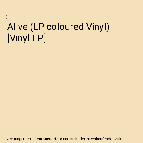 Alive (LP coloured Vinyl) [Vinyl LP]
