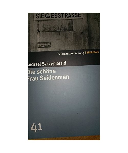 Die schöne Frau Seidenman