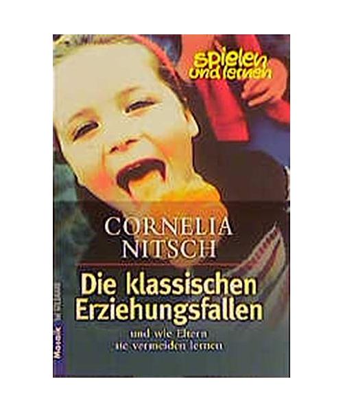 Die klassischen Erziehungsfallen