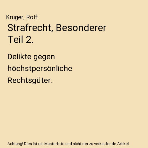 Strafrecht, Besonderer Teil 2.