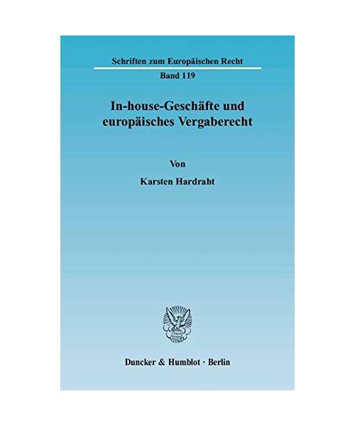 In-house-Geschäfte und europäisches Vergaberecht