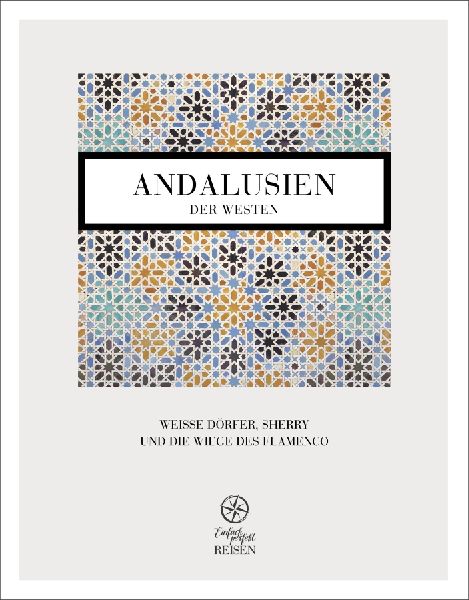 Andalusien - der Westen
