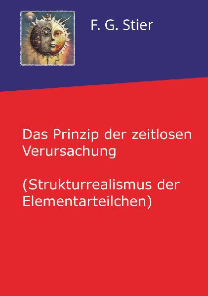 Das Prinzip der zeitlosen Verursachung
