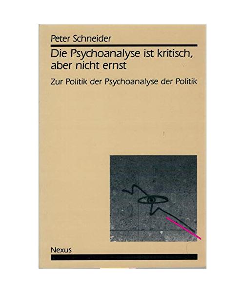 Die Psychoanalyse ist kritisch, aber nicht ernst. Zur Politik der Psychoanalyse der Politik