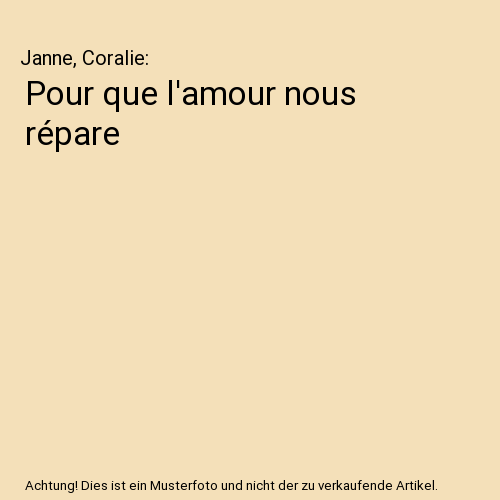 Pour que l'amour nous répare