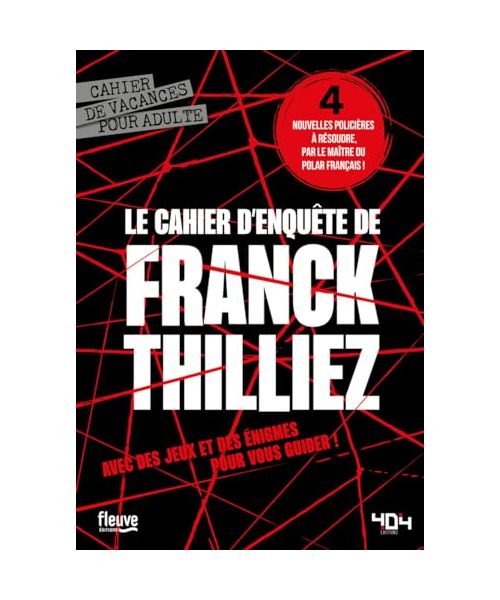 Le cahier d'enquête de Franck Thilliez