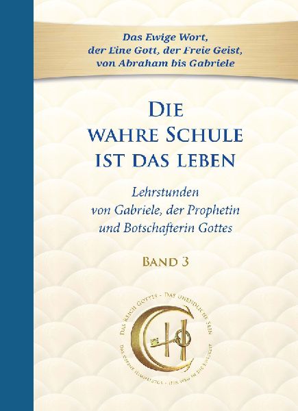 Die wahre Schule ist das Leben - Band 3