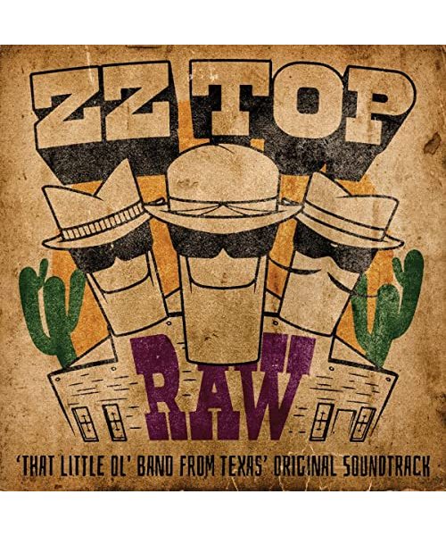 RAW ('That Little Ol' Band From Texas' Original Soundtrack) [VINYL]