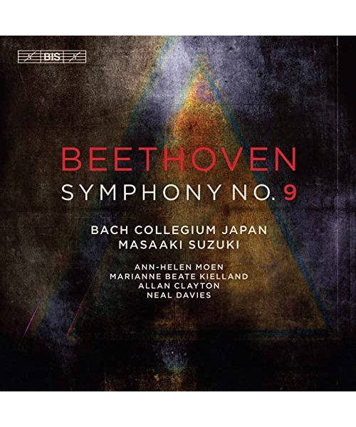 Beethoven: Symphony No. 9 [Ann-Helen Moen; Marianne Beate Kielland; Allan Clayton; Neal Davies; Bach Collegium Japan; Masaaki Suzuki] [Bis: BIS2451]