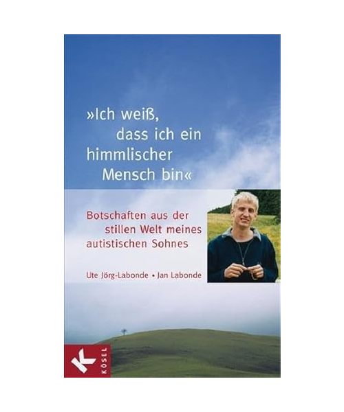 Ich weiß, dass ich ein himmlischer Mensch bin