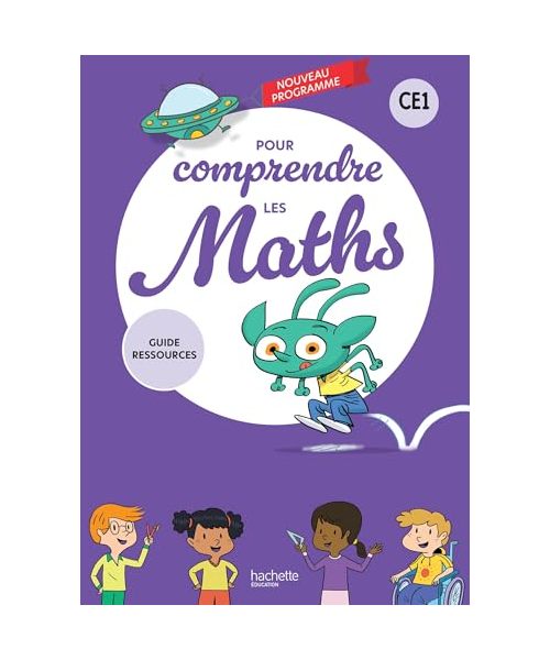 Pour comprendre les maths CE1 - Guide ressources - Ed. 2025