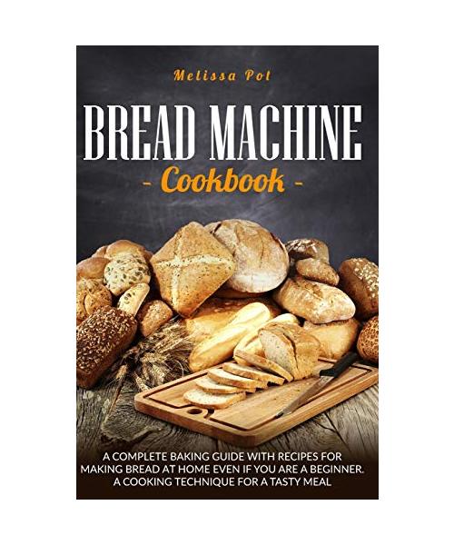 Bread Machine Cookbook