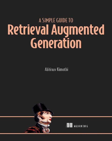 A Simple Guide to Retrieval Augmented Generation