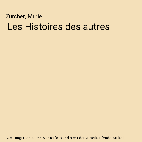 Les Histoires des autres